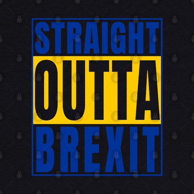 Straight Outta Brexit European Union product by merchlovers